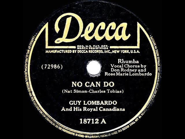 Guy Lombardo & His Royal Canadians - No Can Do