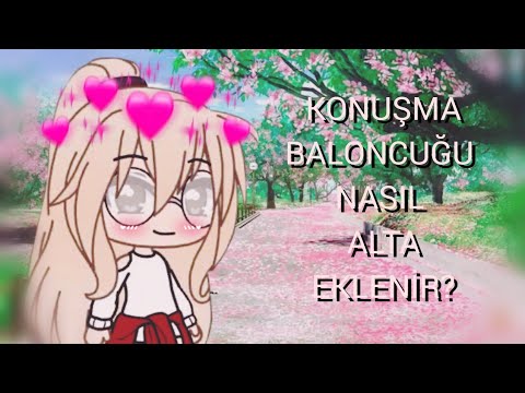 {Gacha Life Dersleri 1} ~Konuşma Baloncuğu Nasıl Alta Konulur~ Ńųŕ Pòttéř