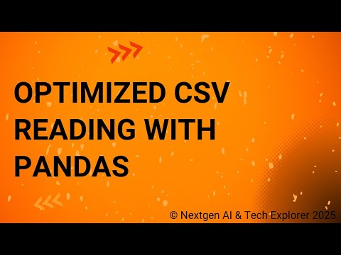 Optimized CSV Reading with Pandas
