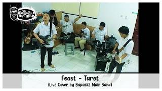 Feast - Tarot | Live Cover by Bapack2 Main Band