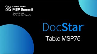 DocStar—MSP Summit—Teaser