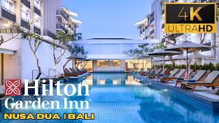Hilton Garden Inn Nusa Dua Bali 🇮🇩 Full 4K Hotel Review & Tour (2026)