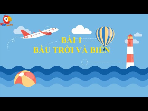 Video Mỹ thuật lớp 2 - Bài 1 Bầu trời và Biển | Sách Chân... - youtube