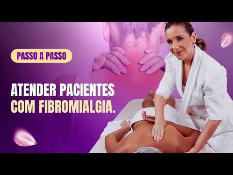 Passo a passo para atender pacientes com fibromialgia