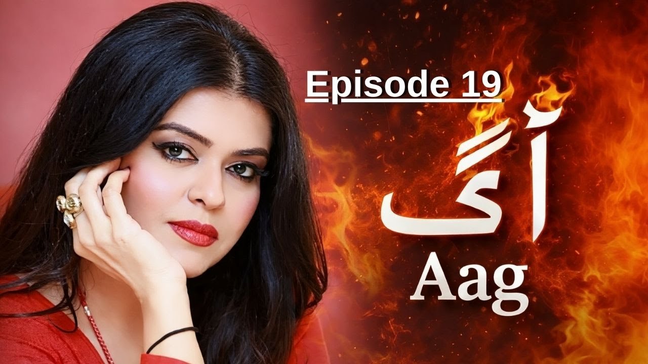 Aag – Episode 19 | Maria Wasti, Touqeer Nasir, Qavi Khan | Classic Pakistani Drama | HD Drama