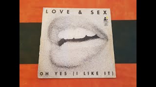 LOVE & SEX.''OH YES.(I LIKE IT.''.(OH YES.(MAVE IT DAMMIT.(RADIO EDIT.)(.)(12''.)(1995.)