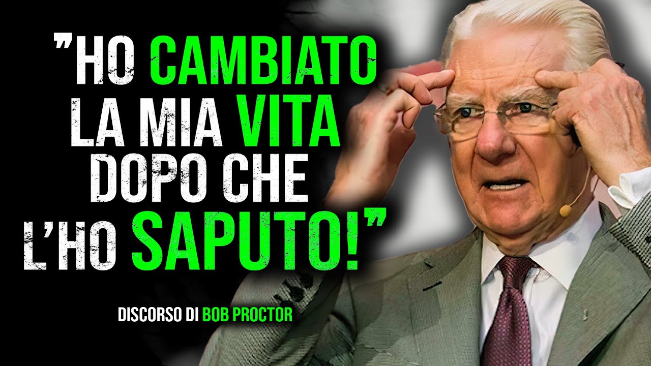 Capisci questo discorso e la tua vita cambierà! Bob Proctor - YouTube