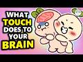 The Power of Touch: Understanding Its Impact