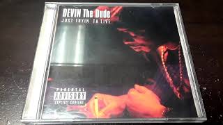 Watch Devin The Dude Just Tryin Ta Live video