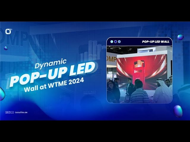 Dynamic Pop Up LED Wall Display | WTME 2024