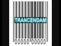 Trancendamelectrolife part 1