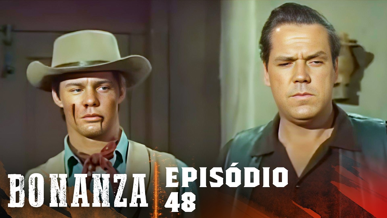 Bonanza | Episódio 48 | Série De Faroeste | FULL HD Bonanza