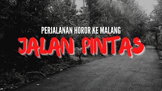 JALAN PINTAS - PERJALANAN HOROR KE KOTA MALANG [CERITA SERAM INDONNESIA ] Podcast Horor #82