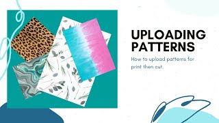 Pattern Uploads Video 13