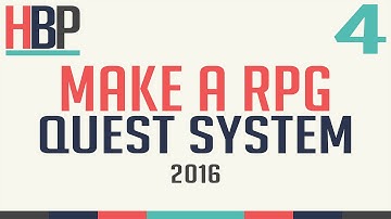 Make An RPG 2016 Ep 4 : Quest System[Unity, C#]