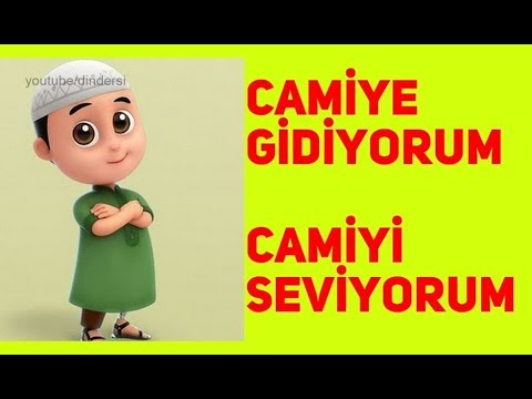 Camiye gidiyorum Camiyi seviyorum