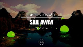 Teminite - Sail Away || SUB ESPAÑOL + LYRICS