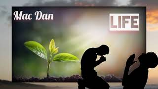Mac Dan - Life