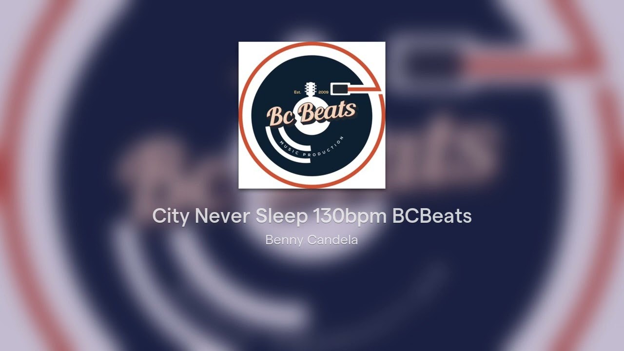 City Never Sleep 130bpm BCBeats