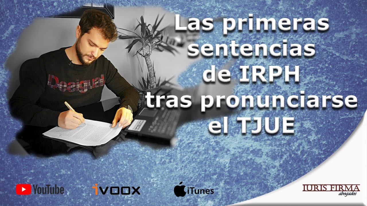 Las primeras sentencias de IRPH tras pronunciarse el TJUE