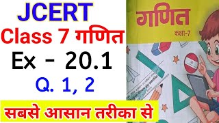 Jcert class 7 math ex 20.1 ( q, 1 &amp; 2) solution || class 7 math ex 20.1 solution||jcert class 7 math