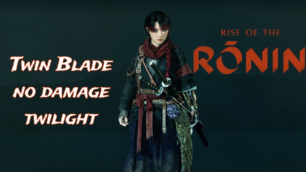 Rise of the Ronin-Twin Blade/Demon Claw -No Damage-Twilight Difficulty 