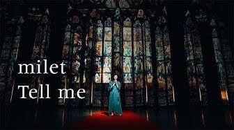 milet「Tell me」MUSIC VIDEO （先行配信中！/『Fate/Grand Order -絶対魔獣戦線バビロニア-』 スペシャルテーマソング）