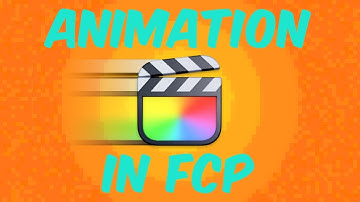 3 Ways to Animate in FCP