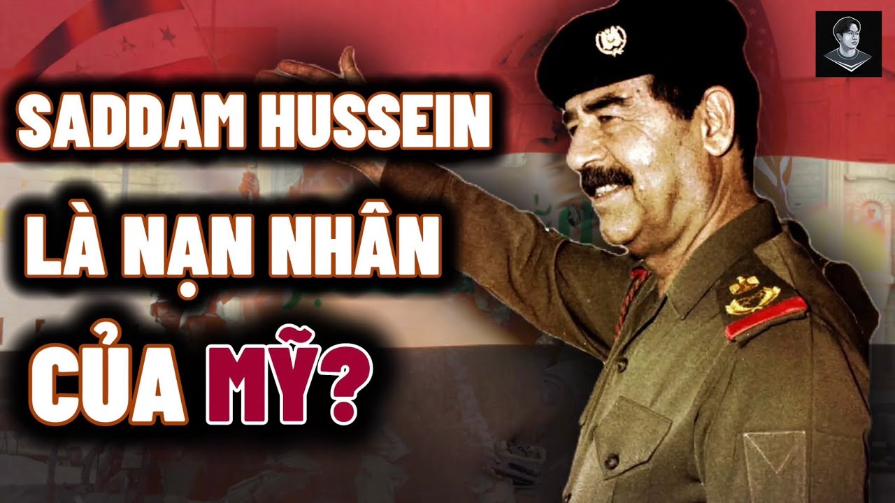 SADDAM HUSSEIN LÀ NẠN NHÂN CỦA MỸ? - TƯƠNG LAI NÀO DÀNH CHO IRAQ? - YouTube
