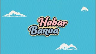 HABAR BANUA - NAPA HABAR SUNGAI KITA WAHINI | MINGGU, 8 FEBRUARI 2026