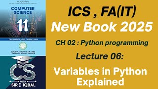 Variables in Python Explained | Chapter 2 | 1st Year Computer Science | Class 11 New book 2025