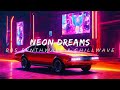 Neon dreams 80s synthwave  chillwave  nostalgic sounds of the 80s  smooth vibes of chillwave