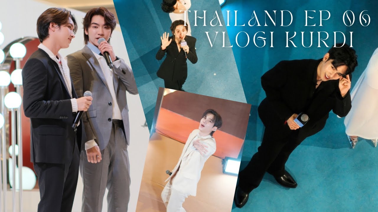 Kurdish Vlog - Randomly meeting Thai stars everywhere -Thailand EP06
