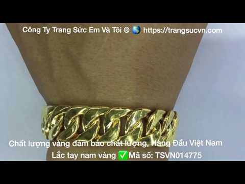 Video Lắc tay, Lắc vàng to, Lắc vàng 1 cây cho nam, lac nam... - youtube