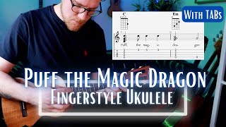 Puff The Magic Dragon - Fingerstyle Ukulele (with TABs)