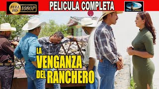 🎥 LA VENGANZA DEL RANCHERO - PELICULA COMPLETA | Ola Studios TV 🎬