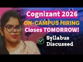 HURRY! Cognizant hiring 2026 ONCAMPUS | Registration closes TOMORROW! | Apply NOW