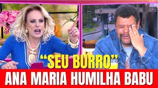 Ana Maria Braga humiliates Babu live on Mais Você: 'You were too stupid to do that on BBB26.'