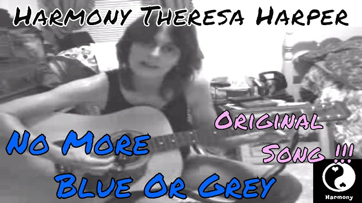 Harmony Theresa Harper - No More Blue or Grey (Ori...