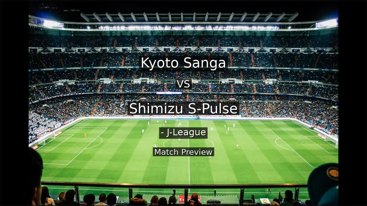 Kyoto Sanga vs Shimizu S-Pulse—Who's the Real Favorite? - YouTube