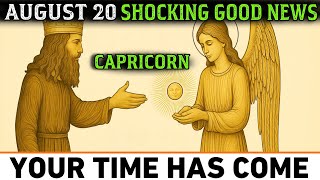 ♑Capricorn August 20 –3 Fated Miracles That Will Unlock Your Destiny Forever | Destiny Prophecy 2025