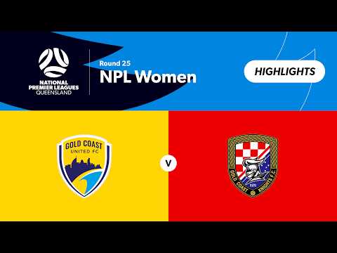 NPL Women Round 25 - Gold Coast United vs Gold Coast Knights Highlights — football highlights