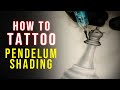 Tattoo Shading Techniques - PENDELUM SHADING