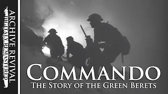 COMMANDO | (1945) The Story of the Green Beret