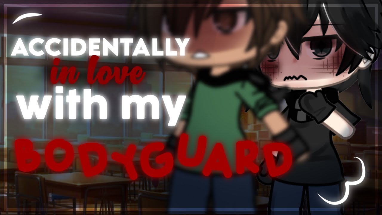 ||• ACCIDENTALLY IN LOVE WITH MY BODYGUARD •|| BL || Gacha Life Mini Movie Love Story || GLMM ||⛓️||