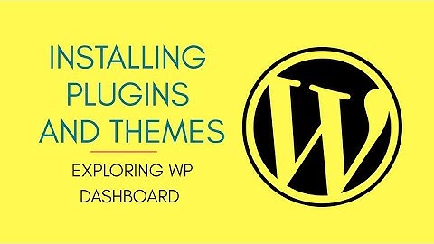 WORDPRESS PLUGINS, THEME SETUP AND EXPLORING THE DASHBOARD | Wordpress Website Tutorial part 2