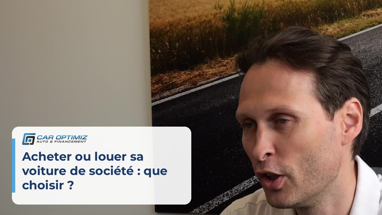 Acheter ou louer sa voiture de société : que choisir ?