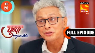 An Apology  Pushpa Impossible  Ep 26   Episode 5 July  2022