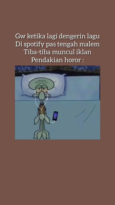 Ketika dengerin lagu di spotify tengah malam 🗿 | Sering Banget Anjir☺ #NvMeme
