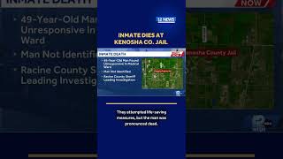 Inmate dies at Kenosha Co. Jail